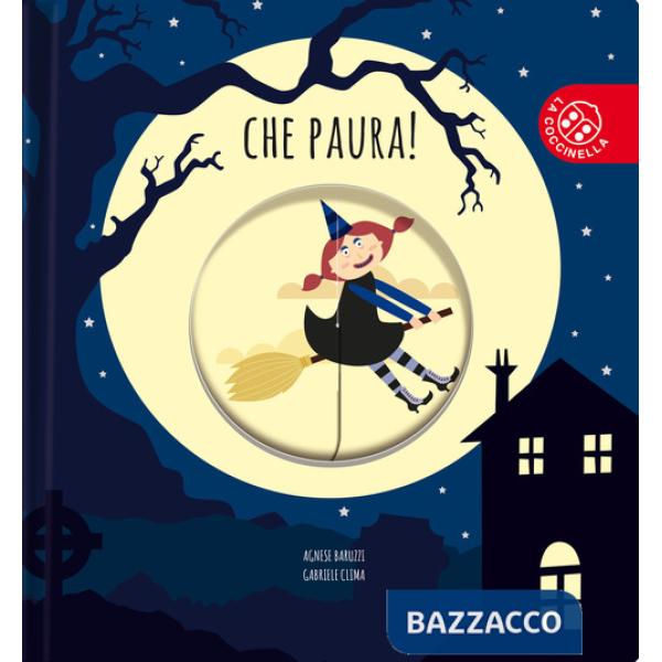 Che paura! Ediz. a colori