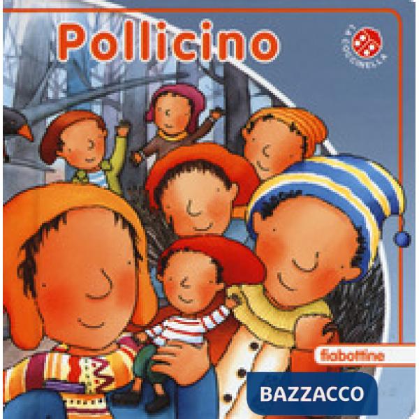 Pollicino. Ediz. a colori