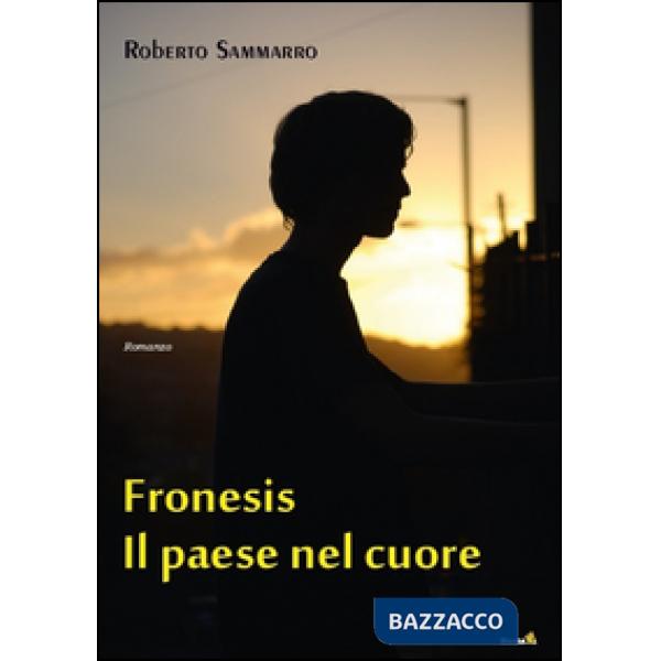 Fronesis, il paese nel cuore