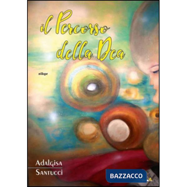 Percorso della Dea (Il)