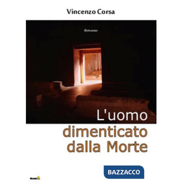 Uomo dimenticato dalla Morte (L')