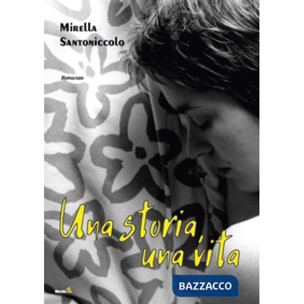 Una storia, una vita