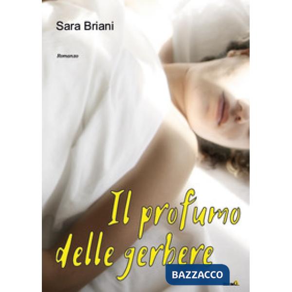 Profumo delle gerbere (Il)