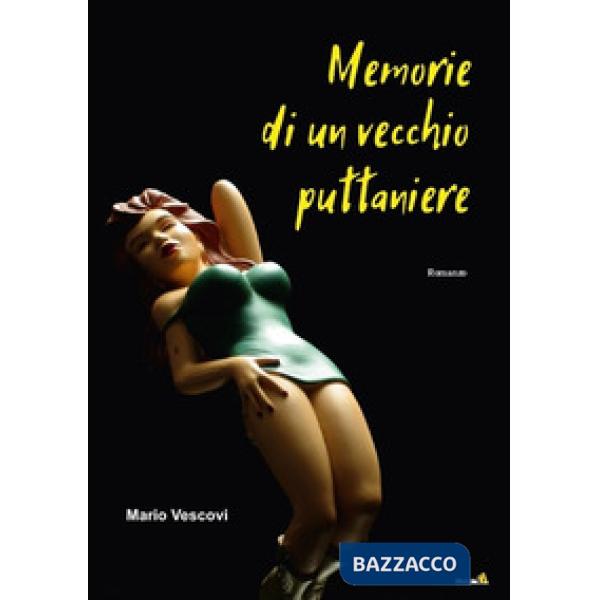 Memorie di un vecchio puttaniere