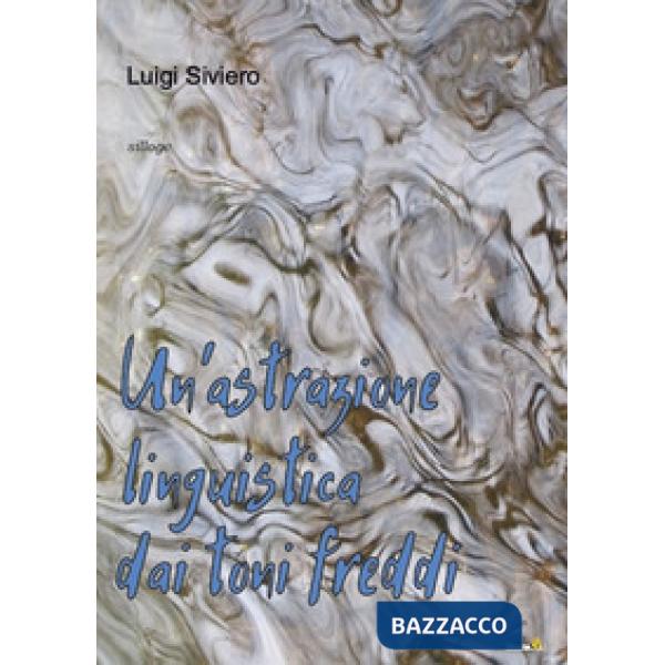 Astrazione linguistica dai toni freddi (Un')