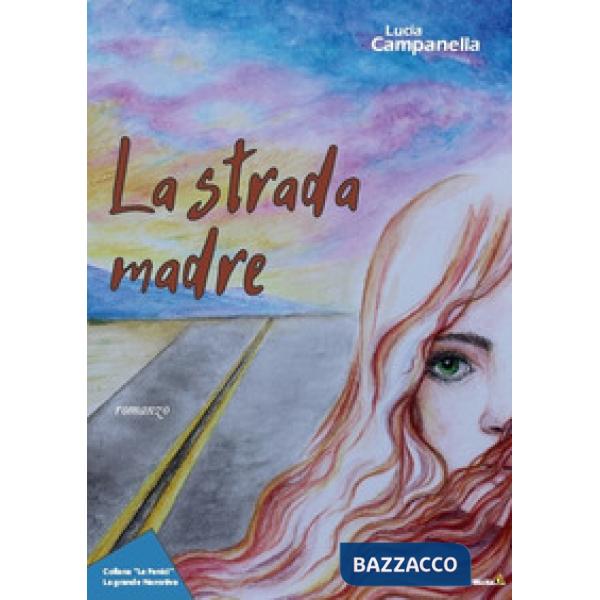 Strada madre (La)