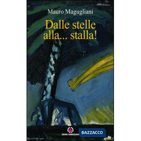 Dalle stelle alla... stalla