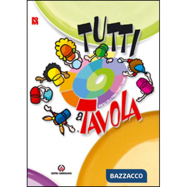 Tuttiatavola! Non di solo pane vivrà l'uomo. Con CD Audio