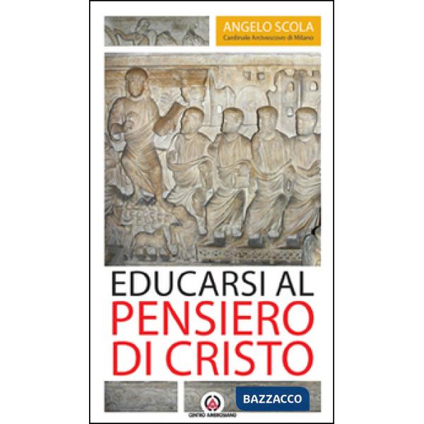 Educarsi al pensiero di Cristo. Lettera pastorale 2015-2017