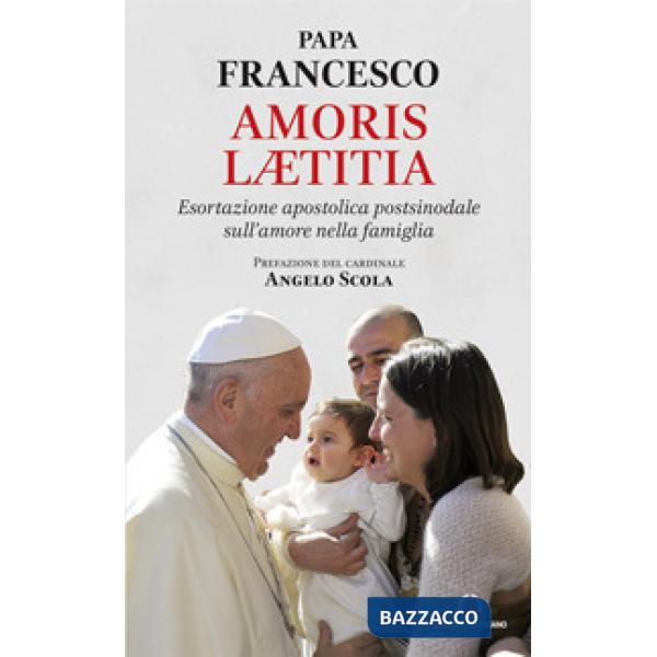 Amoris laetitia. Esortazione apostolica postsinodale sull'amore nella famiglia