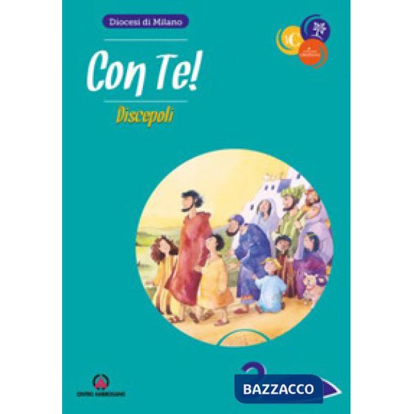 Con te!. Vol. 2: Discepoli. Guida