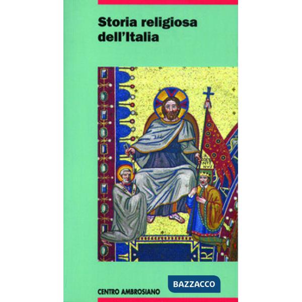Storia religiosa dell'Italia. Vol. 1-2