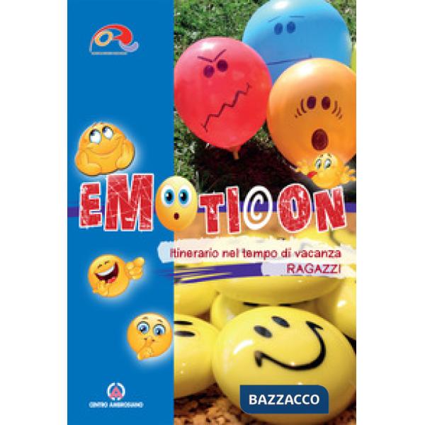 Emoticon. Itinerario nel tempo di vacanza. Ragazzi