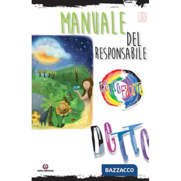 Detto fatto. Manuale del responsabile