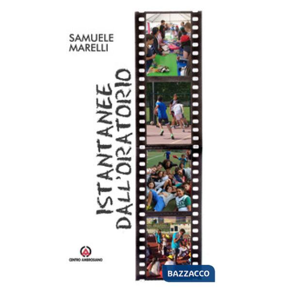 Istantanee dall'oratorio