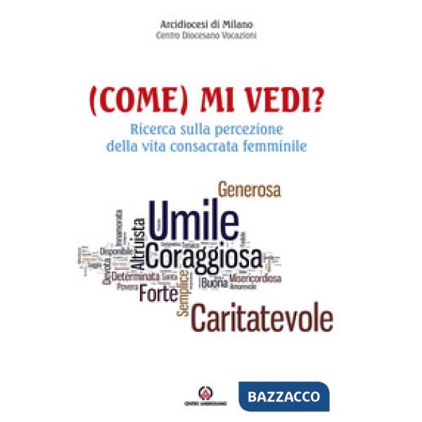 (Come) mi vedi? Ricerca sulla percezione della vita consacrata femminile