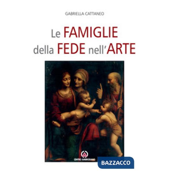 Famiglie della fede nell'arte (Le)