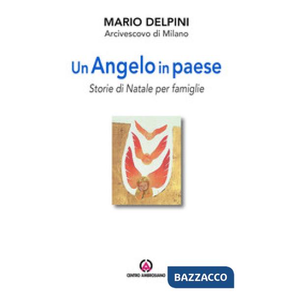 Angelo in paese. Storie di Natale per famiglie (Un)