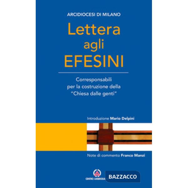 Lettera agli Efesini. Corresponsabili per la costruzione della «Chiesa dalle genti»