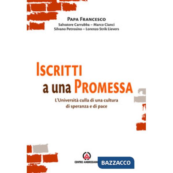 Iscritti a una promessa. L'università culla di una cultura di speranza e di pace