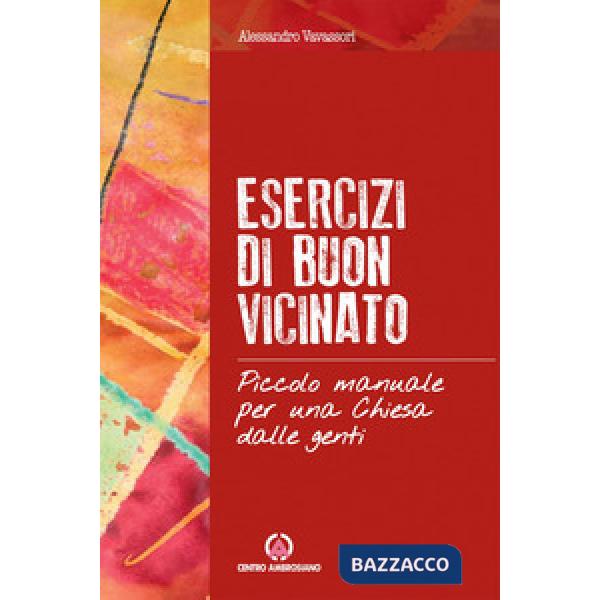Esercizi di buon vicinato. Piccolo manuale per una Chiesa dalle genti