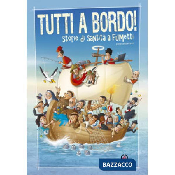 Tutti a bordo! Storie di santi a fumetti
