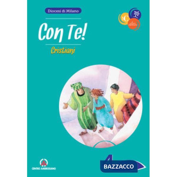 Con te!. Vol. 4: Cristiani. Guida