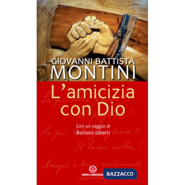 Amicizia con Dio. Nuova ediz. (L')