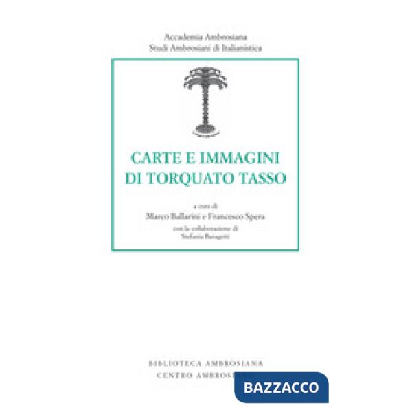 Carte e immagini di Torquato Tasso