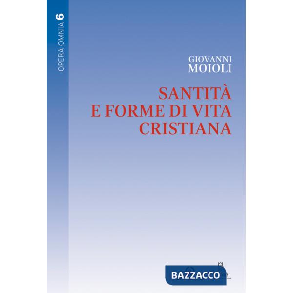 Santità e forme di vita cristiana