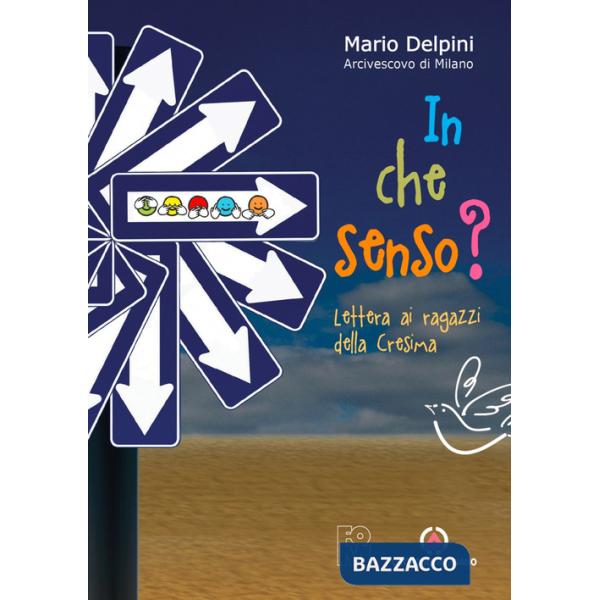 In che senso? Lettera ai ragazzi della cresima