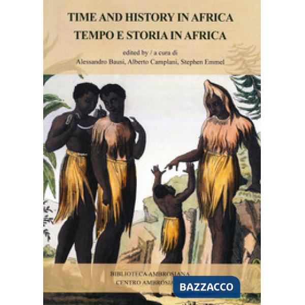 Tempo e storia in Africa-Time and history in Africa