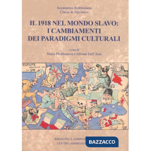 1918 nel mondo slavo: i cambiamenti dei paradigmi culturali (Il)