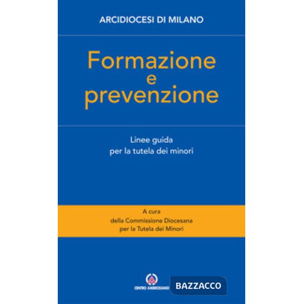 Formazione e prevenzione. Linee guida per la tutela dei minori