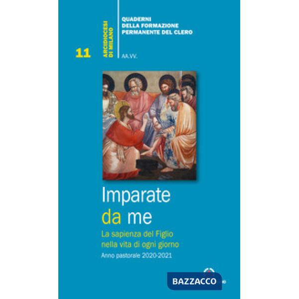 Imparate da me. La sapienza del Figlio nella vita di ogni giorno
