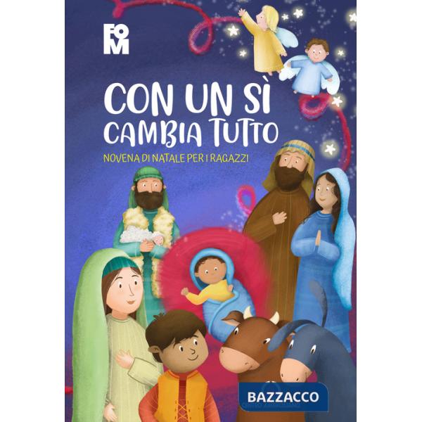 Con un sì cambia tutto. Novena di Natale per i ragazzi