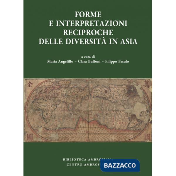 Forme e interpretazioni reciproche delle diversità in Asia