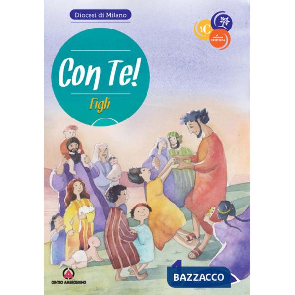 Con te!. Vol. 1: Figli. Sussidio