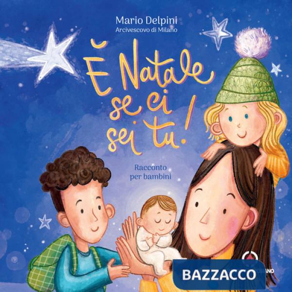 È Natale se ci sei tu!