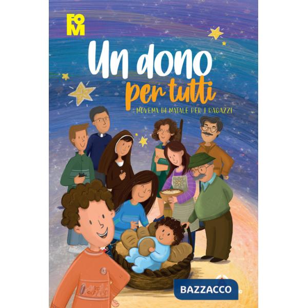 Dono per tutti. Novena di Natale per i ragazzi (Un)