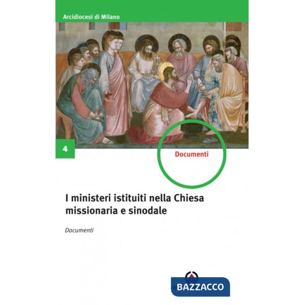 Ministeri istituiti nella Chiesa missionaria e sinodale. Documenti (I)