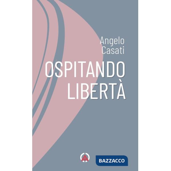 Ospitando libertà