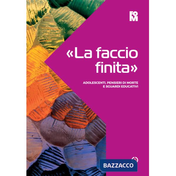 «La faccio finita». Adolescenti, pensieri di morte e sguardi educativi