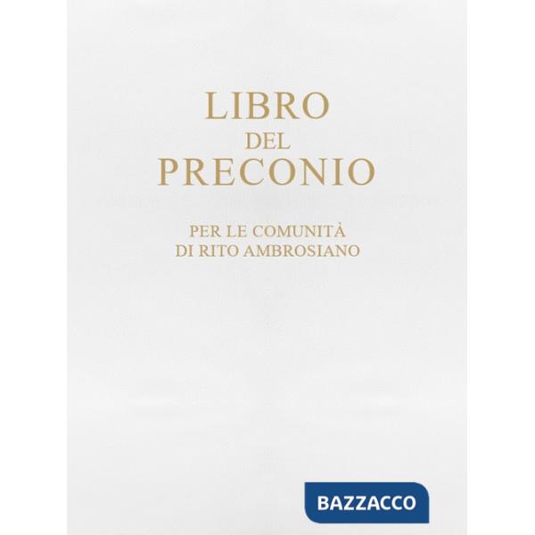 Libro del preconio per le comunità di rito ambrosiano