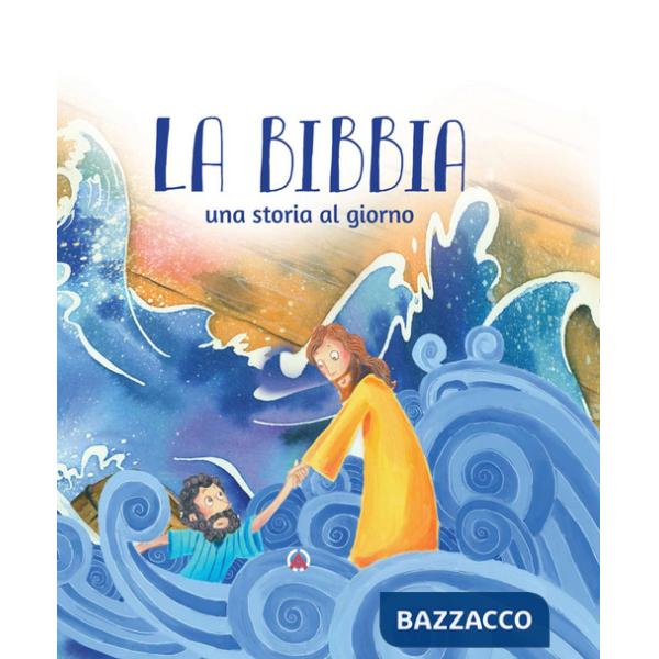 Bibbia. Una storia al giorno (La)