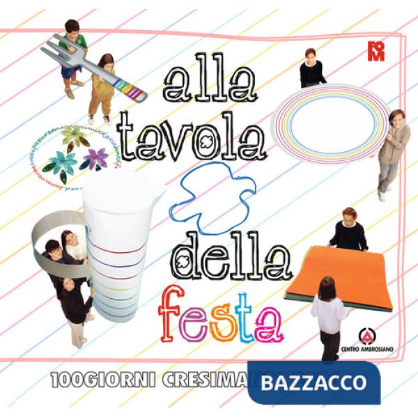 Alla tavola della festa. 100 giorni cresimandi 2026