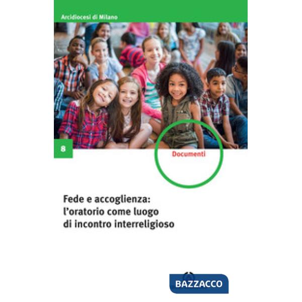 Fede e accoglienza: l'oratorio come luogo di incontro interreligioso