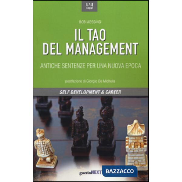 Tao del management. Antiche sentenze per una nuova epoca (Il)