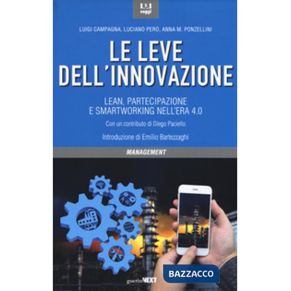 Leve dell'innovazione. Lean, partecipazione e smartworking nell'era 4.0 (Le)