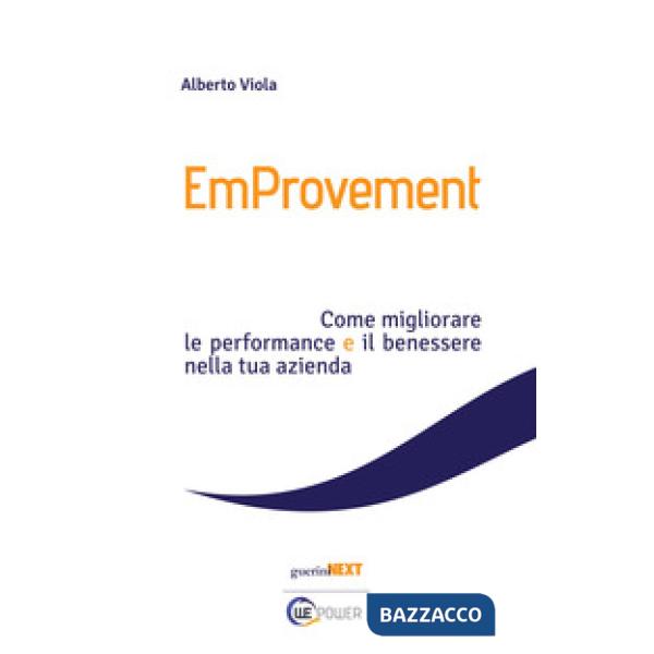 EmProvement. Come migliorare le performance e il benessere nella tua azienda